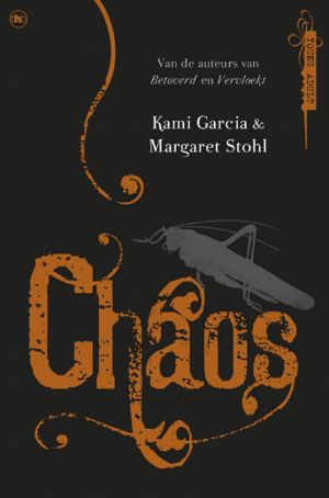 [Beautiful Creatures 03] • Chaos